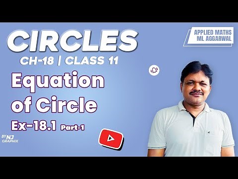 EQUATION OF CIRCLE EX-18.1 || Lecture 1 | Circles Ch-18 | Class- 11 Applied Maths
