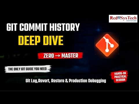 Git Commit History Deep Dive: Git Log, Revert, Restore & Production Debugging | Red9SysTech