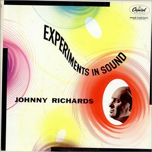 Johnny Richards - Experiments In Sound