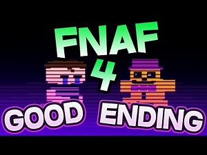 FNAF 4 GOOD ENDING | Five Nights At Freddy's 4 GOOD ENDING | FNAF 4 Night 6 Ending Minigame Gameplay