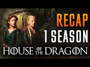 House of Dragon season 1 Recap