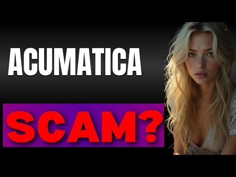 Acumatica Distribution Edition App Is It a Scam or Legit Honest Review