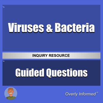 Viruses & Bacteria Guided Inquiry Questions & Analysis Worksheet