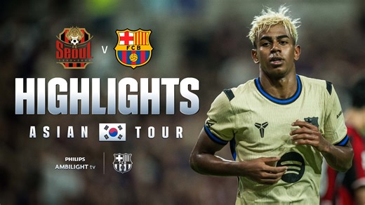 HIGHLIGHTS | FC Seoul v FC Barcelona
