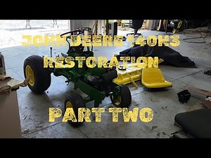 John Deere 140 Restoration Part Two