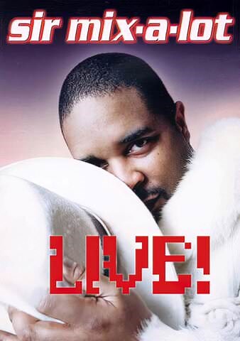 Sir Mix-a-Lot LIVE Trailer