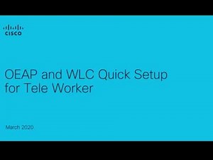 Cisco OfficeExtend AP (OEAP) WLC Setup 101