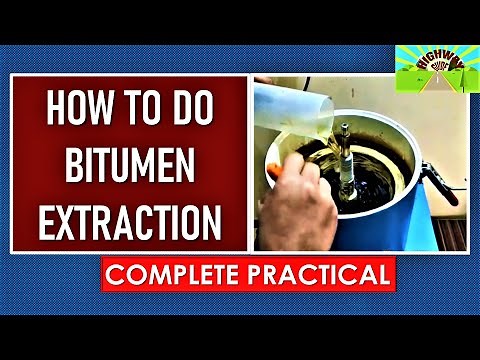HOW TO DO BITUMEN EXTRACTION