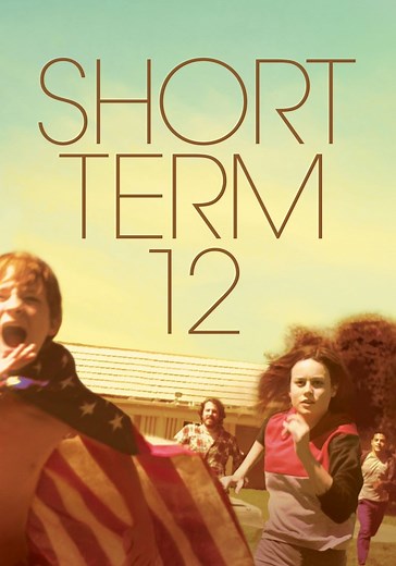Short Term 12 - movie: watch streaming online