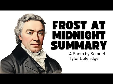 Frost at Midnight Summary | Samuel Taylor Coleridge
