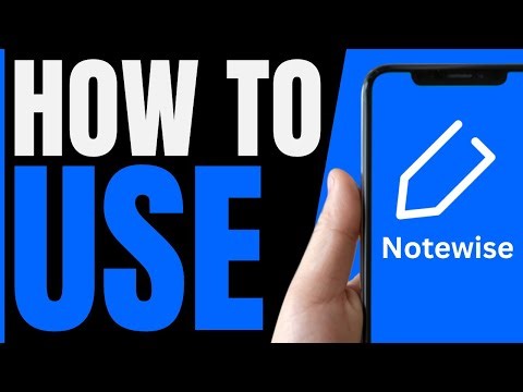 How To USE Notewise App (QUICK & EASY) 2025