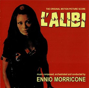 Ennio Morricone - L'Alibi (The Original Motion Picture Score)