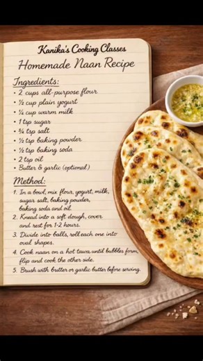 HOMEMADE NAAN (No Yeast) 🫓✨ Soft, fluffy naan made at home in just 15–20 minutes! No yeast. No oven. Super easy 😍 ✅ INGREDIENTS • All-purpose flour (maida) – 2 cups • Curd (yogurt) – 1/2 cup • Baking powder – 1 tsp • Baking soda – 1/4 tsp • Sugar – 1 tsp • Salt – 1 tsp • Oil – 1 tbsp • Warm milk or water – as needed (for soft dough) • Butter – for brushing • Garlic & coriander / nigella seeds (optional) ✅ METHOD 1) In a bowl, mix flour, salt, sugar, baking powder, and baking soda. 2) Add curd 