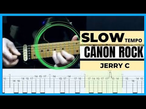 SLOW TEMPO CANON ROCK - (FULL SONG GUITAR TABS LESSON)