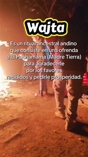 Wajta: ritual andino de ofrenda a la Pachamama