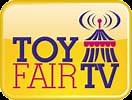 Toy Fair TV - Toy Fair