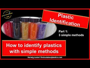 Plastics Identification: How to Identify Plastics with Simple Methods (Part 1/3)