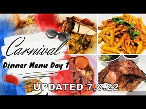 Carnival Cruise Main Dining Room Day 1 Menu and Pictures July 2022