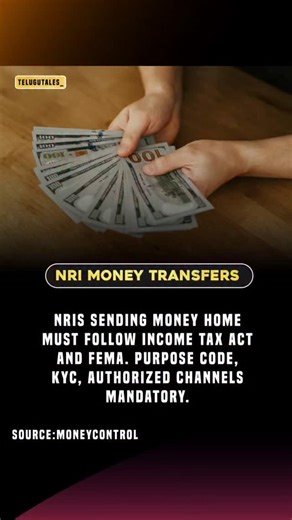 4.3K views · 47 reactions | NRIs sending money home? Learn how to save taxes, follow FEMA rules, manage gifts, and invest smartly using NRE/FCNR accounts. #NRI #MoneyTransfer #TaxSaving #NREAccount #FCNR #Investments #IncomeTax #FEMA #GiftRules #FinanceTips #MoneyControl #NRIFinance #TaxCompliance #InvestmentTips | Telugu Tales | Facebook