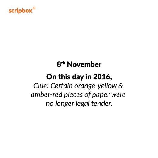 On this day 5 years ago, Indian currency underwent a makeover. That's right, we are talking about #Demonetisation | Scripbox