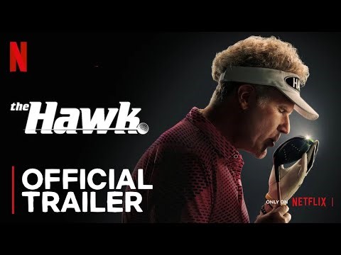 The Hawk Trailer 2026 | Will Ferrell, Molly Shannon | Netflix
