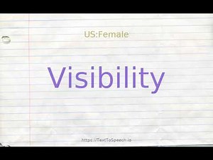 How to pronounce visibility