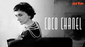Coco Chanel - Une vie de légende - Regarder le documentaire complet | ARTE | Frédéric Pressicaud