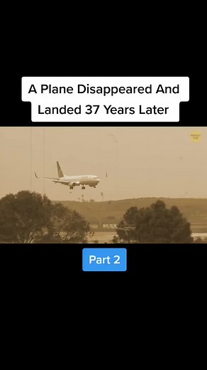 Plane Disappeared And Landed 37 Years Later