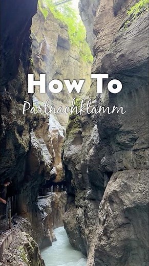 Tips for visiting the Partnachklamm
