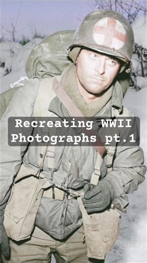 Recreating WWII Photographs pt.1