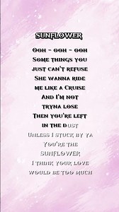 Sunflower Lyrics🩷 Song by Post Malone and Swae Lee #sunflower #lyrics