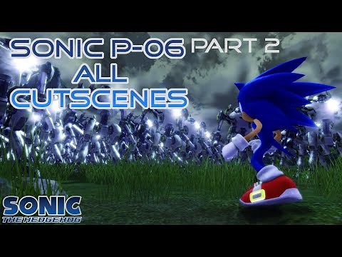 STH P-06 WITH CUTSCENES | Sonic's Story (Demo 4.0) | Part 2 | 4K/60FPS