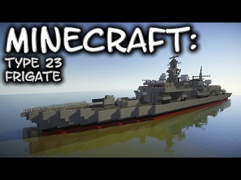 Minecraft: Frigate Tutorial (Type 23 / Duke-Class)