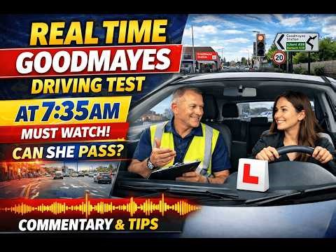 REAL TIME Goodmayes Driving Test at 7:35AM | Full Test Route + Commentary | Watch Before Your Test!