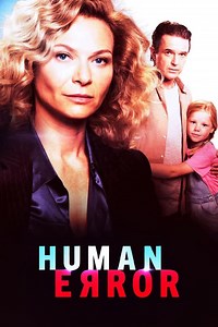 Human Error Summary, Latest News, Trailer, Season List, Cast, Where to Watch and More