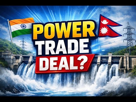 India–Nepal Hydropower Cooperation Explained | Projects, Benefits, Challenges