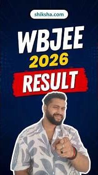 WBJEE Result 2026 OUT, WBJEE Mark vs Rank, WBJEE Counselling Process, WBJEE Result Date 2026 #wbjee