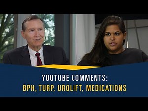 BPH Treatments: Urolift vs. TURP vs. Medications | Answering YouTube Comments #10 | Mark Scholz, MD