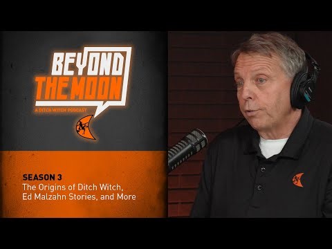 S3E4: The Origins of Ditch Witch, Ed Malzahn Stories, and More