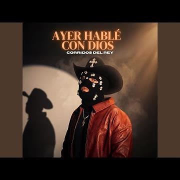 Ayer Hablé Con Dios