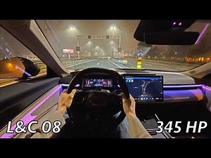 Lynk & Co 08 2026 Night POV driving review (345 HP PHEV)