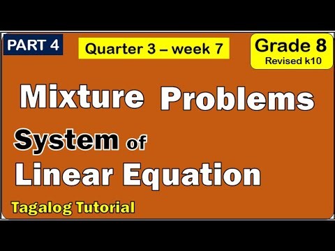 Solve mixture problems System of linear equation in two variables Math 8 Matatag Third quarter w7