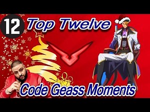 Top 12 Code Geass Moments (Part 1) - 12 Days of Geassmas