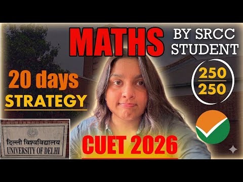 “20 Days is Enough for CUET Maths 🎯 | SRCC Student”