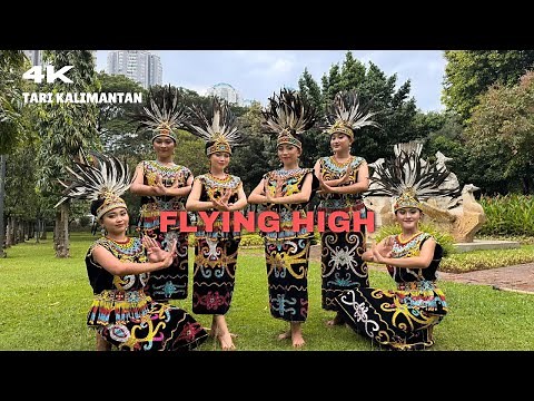 4K Tari Dayak Kalimantan | Tari Flying High full koreografi
