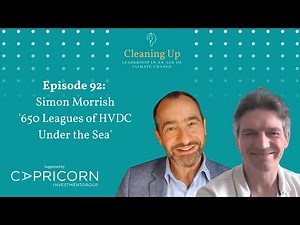 650 Leagues of HVDC Under the Sea - Ep92: Simon Morrish