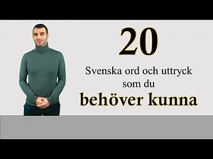 20 Svenska ord och uttryck som du behöver kunna!