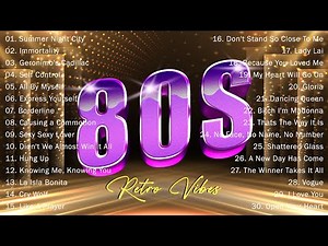 80's Music Greatest Hits - Back To The 1980s - Classic Music 80S Hits