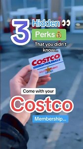 3 hidden benefits you didn’t know come with your Costco membership