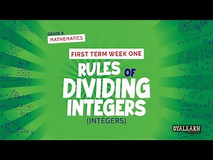 JSS2 | Mathematics | Integers | Division of integer | Rules of division of integers | Part 1